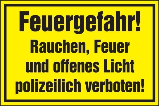 Hinweisschild Feuergefahr Rauchen, Feuer und offenes Licht verboten 300x200 mm